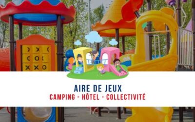 Création, vente et installation aire de jeux extérieur pour camping et hôtel